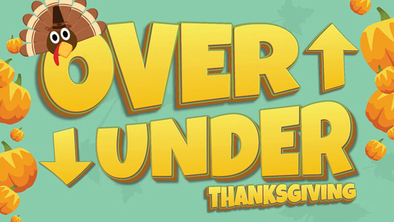 Over Under Thanksgiving